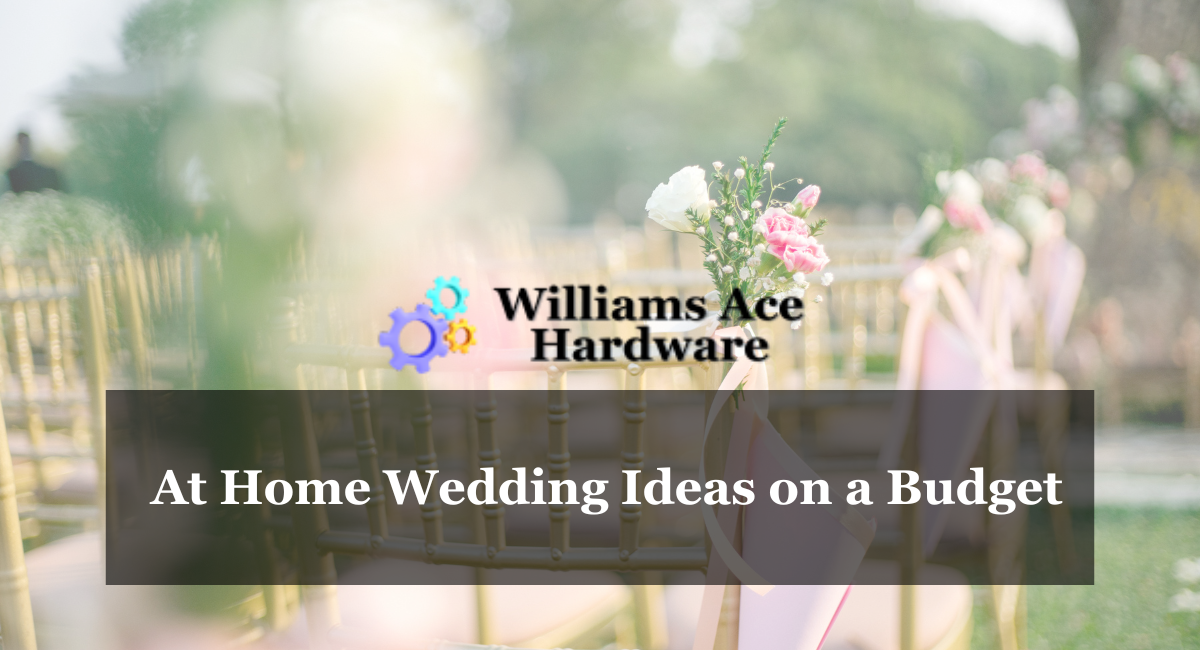 At Home Wedding Ideas on a Budget